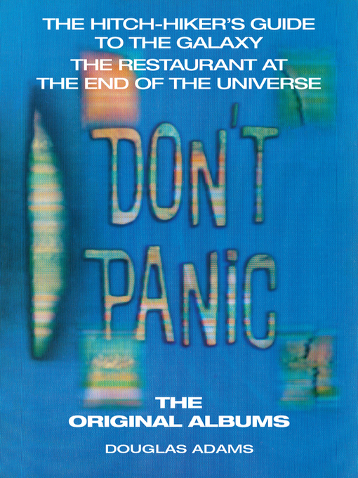 Title details for The Hitchhiker's Guide to the Galaxy, The Original Albums by Douglas Adams - Available